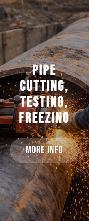 Pipe cutting, testing, and freezing equipment
